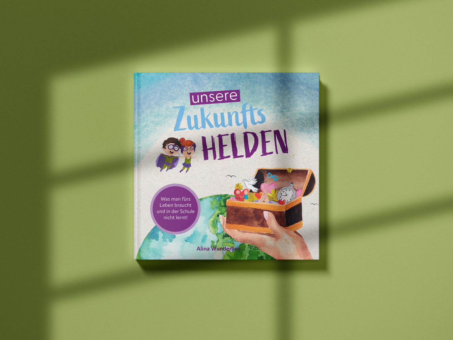 Unsere Zukunftshelden interaktives Kinderbuch zur Persönlichkeitsentwicklung für selbstbewusste Kinder ab 6 Jahren. Mehrwert durch spielerisches Lernen mit Vertrauensperson.